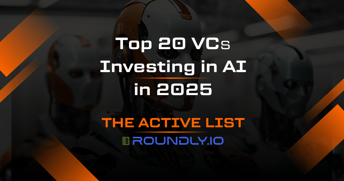 Blog cover: Top 20 VCs Investing in AI in 2025 The Active List